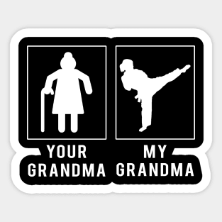 taekwondo your grandma my grandma tee for your grandson granddaughter Sticker